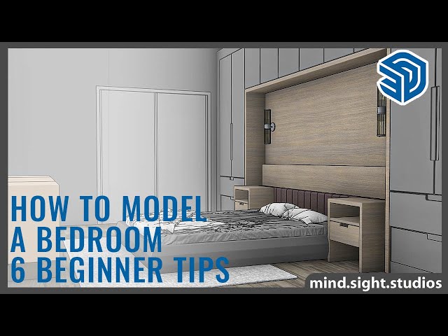 How to Model A Bedroom in SketchUp Step by Step