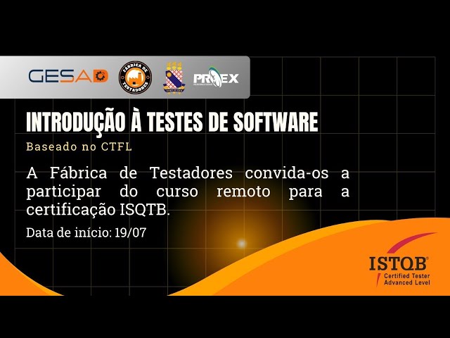 Live de Abertura – Curso de Introdução à Testes Baseado no CFTL (Certified Foundation Tester Level)