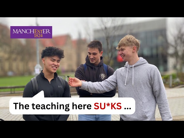 Would Students Choose Manchester AGAIN? | University of Manchester