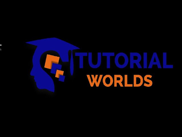 Tutorial Worlds Introduction