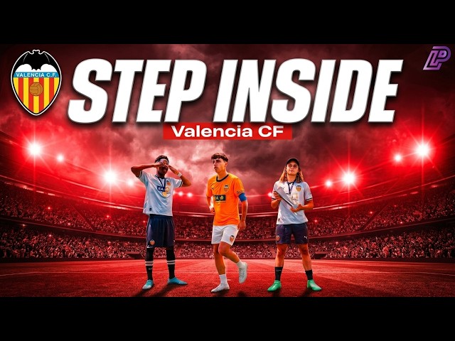 Step Inside: Valencia CF | Lozzz Productionz Documentary