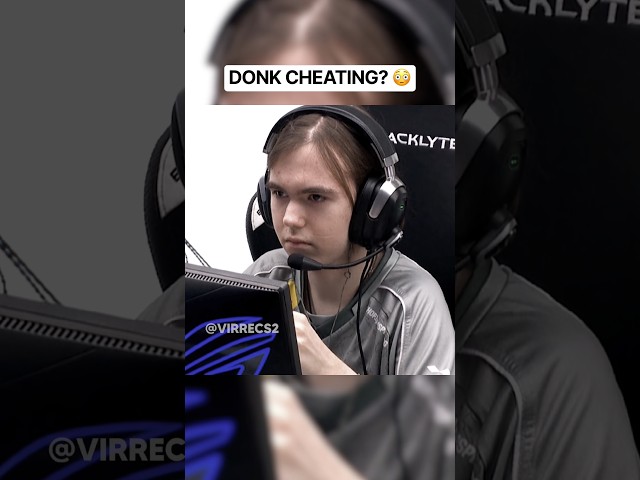 Donk Looks Like A Cheater 😳