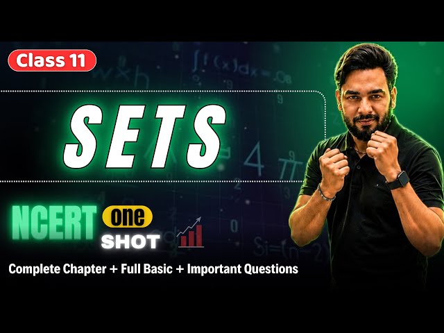 Sets One Shot🔥Class 11 Maths | Sets Class 11 Maths | Sets One shot | Class 11 Maths Chapter 1