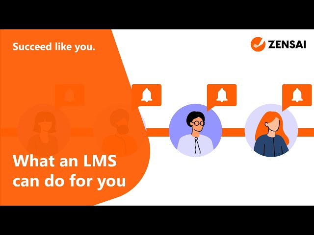 What an LMS (Learning Management System) can do for you