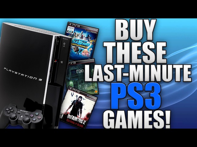 The PS3 Store Is Closing Forever: Buy These Last Minute PS3 Games While You Still Can!
