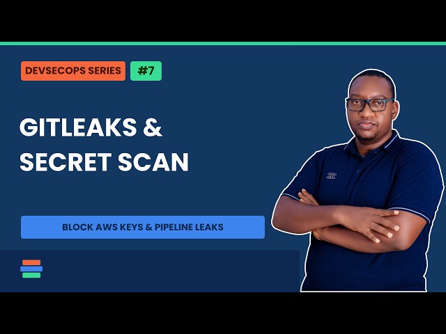 DevSecOps Ep. 7: GitLeaks Pipeline Scanning & Secret Push Protection Demo
