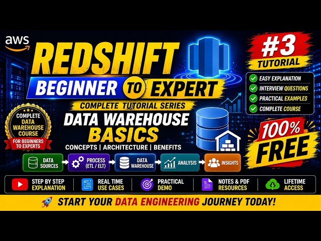 AWS Redshift Tutorial #3 | Data Warehouse Basics Explained | Beginner to Expert