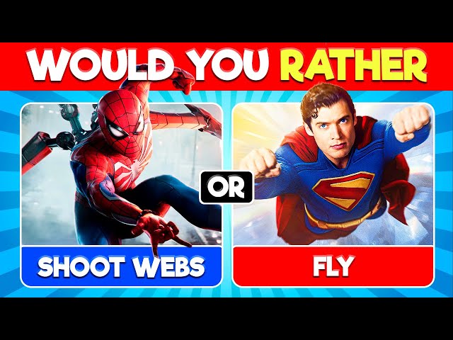 Would You Rather Marvel vs DC Universe