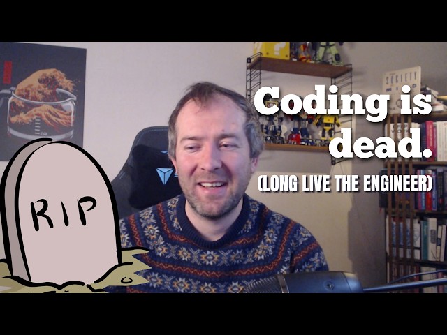 Coding is dead. Long live the software engineer.
