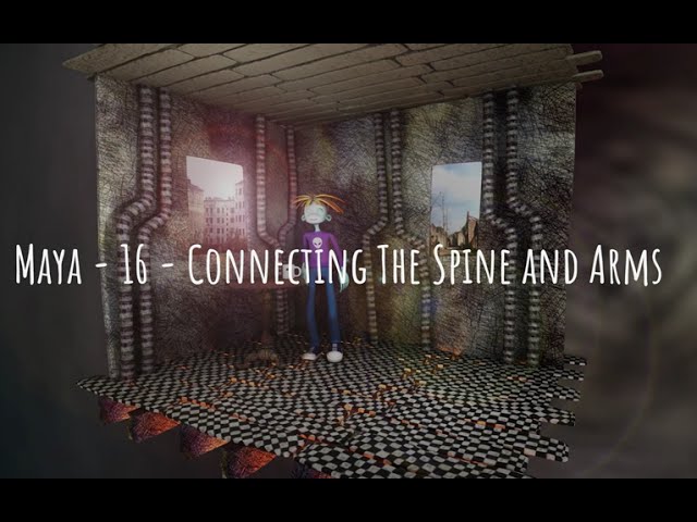 Maya   16   Connecting The Spine and Arms