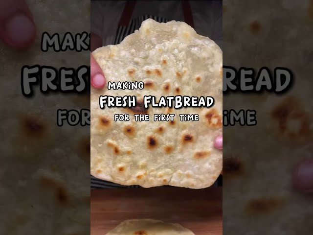 Making FRESH FLATBREAD for the first time? #shorts