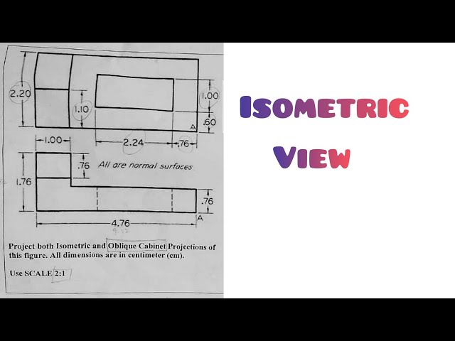 Conversion from Orthographic to Isometric projection in | TECHNICAL DRAWING | ENGINEERING DRAWING