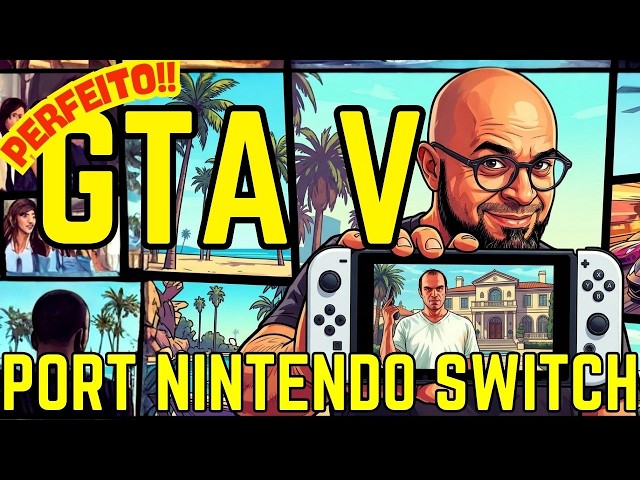 FINALLY! GTA V RUNNING ON NINTENDO SWITCH!!!