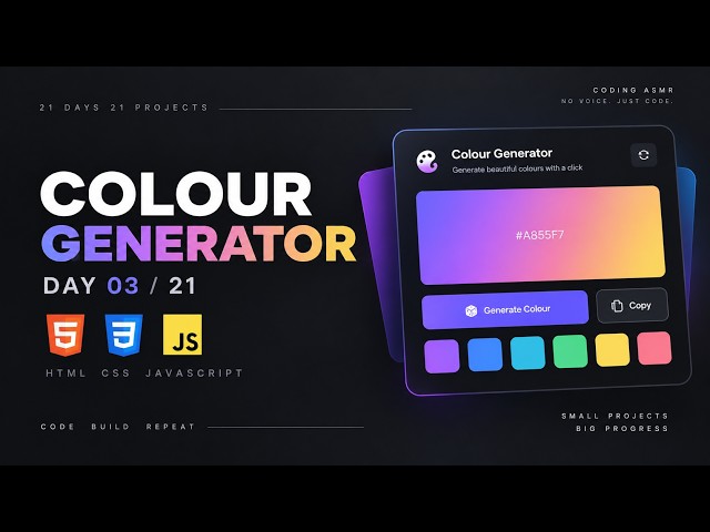 I Built a Colour Generator with JavaScript 🎨 | HTML CSS JS — Day 3/21