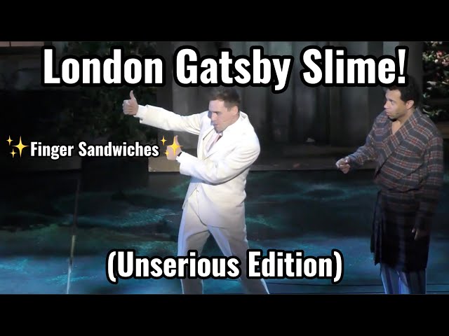 London Gatsby Slime Tutorial (Unserious Edition)