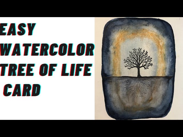 Easy Watercolor "Tree of Life" Card