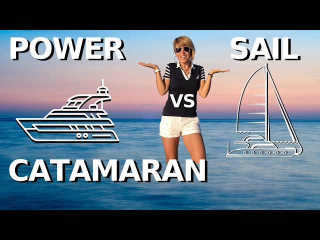 POWER vs SAIL CATAMARAN Pros & Cons / Liveaboard Charter Sailing Yacht Tour Motor Boat Comparison