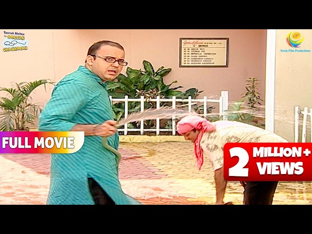 Bhide Drenched Jethiya With Water!! | FULL MOVIE | Taarak Mehta Ka Ooltah Chashmah
