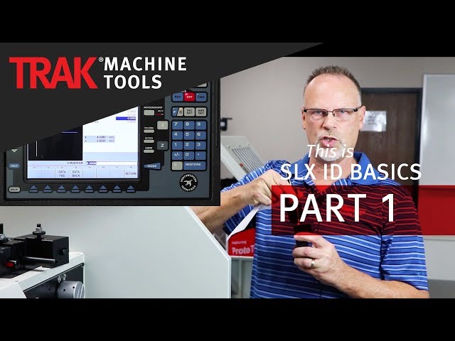 ID Tool Setup | ProtoTRAK SLX CNC | Lathe ID Programming 1