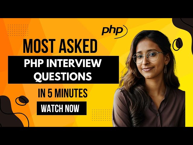 Top PHP Interview Questions to Ace in 2025🚀 Sayaka Singh