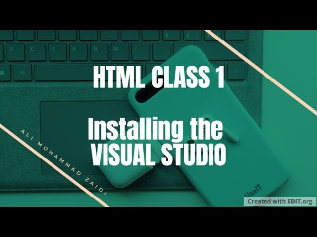HTML class1 || Installing the VSC