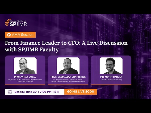 From Finance Leader to CFO: A Live Discussion with SPJIMR Faculty