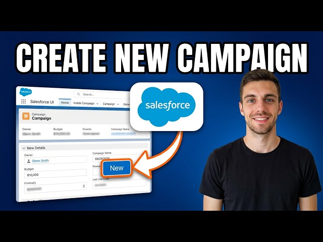 How to Create New Campaign in Salesforce 2026 (Simple Step)
