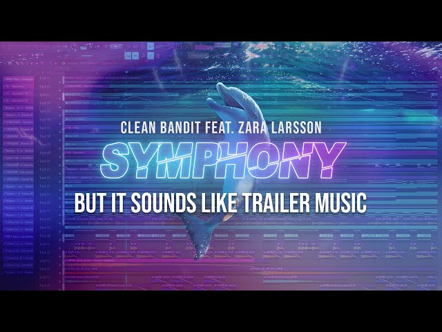 [Orchestral] Clean Bandit feat. Zara Larsson - Symphony (STARLYTE Cinematic Arrangement)