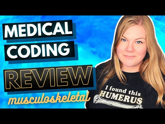 CPC Chapter Review  - Musculoskeletal - Medical Coding Course Review and Practice Questions