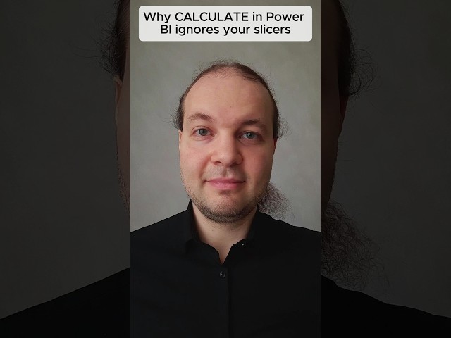 Why CALCULATE function in Power BI ignores your slicers