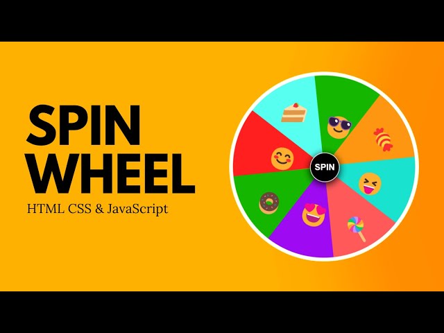 Spin Wheel using HTML CSS & JavaScript