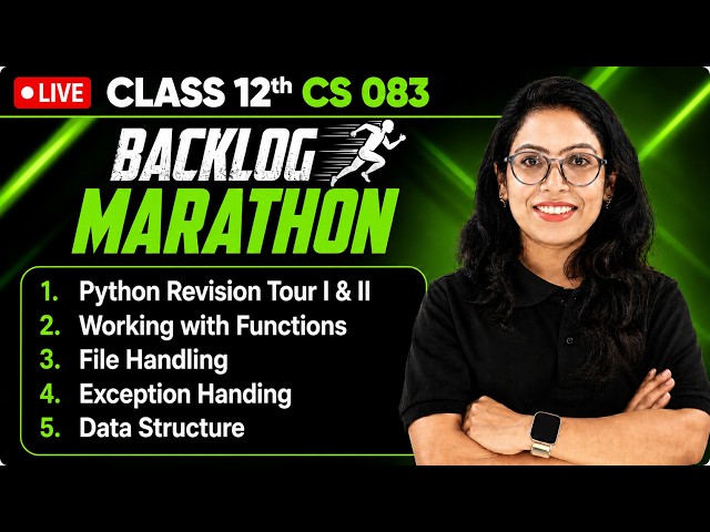 🔴LIVE |Class 12 CS 083 Backlog Marathon 2026-27🚀All 5 Chapters in ONE SHOT|Unit 1 Python |Barkha Mam