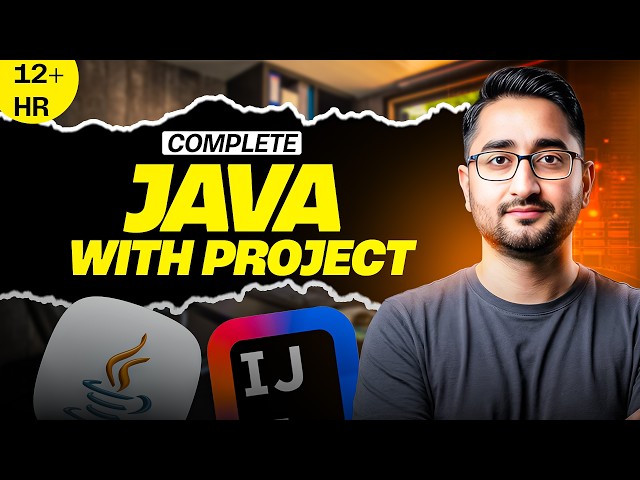 Complete Java Programming Course in 12 Hours | Beginner to Advanced | Free Java Tutorial Hindi
