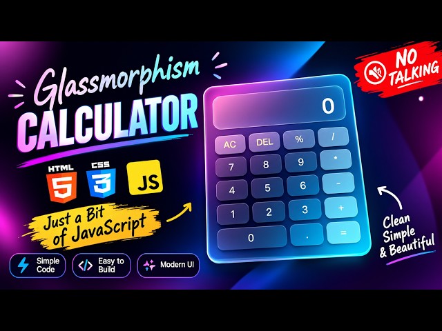 Glassmorphism Calculator Using HTML CSS & JavaScript | No Talking | Beginner Project