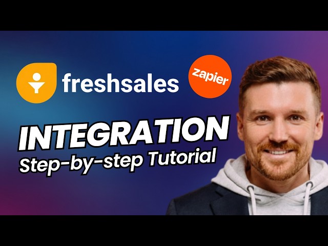 How to Integrate Freshsales with Zapier (Step-By-Step Tutorial)