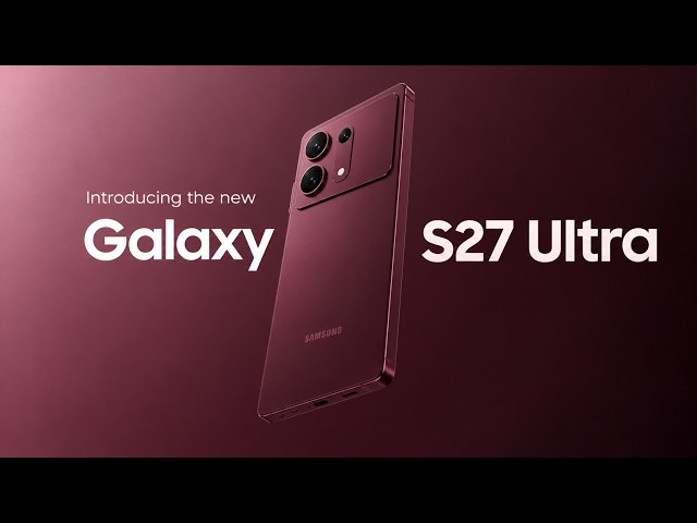 Samsung Galaxy S27 Ultra | Huge Leak!