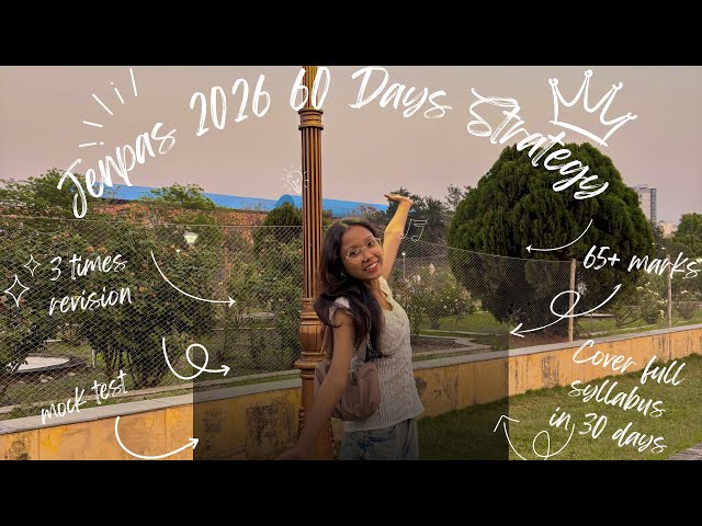 2 Month Strategy to Crack JENPAS 2026 🚀 Study Plan + Tips || Titi-isha
