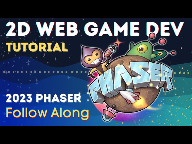 Phaser Tutorial | Make Your First 2D JavaScript Game