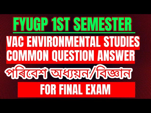 VAC ENVIRONMENTAL STUDIES COMMON QUESTION ANSWER | VAC EVS IMPORTANT QUESTION ANSWER FOR FINAL EXAM