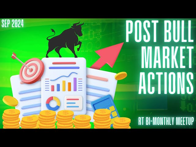 Post Bull market actions - September 2024 CUDL - RT Bi-Monthly meet up
