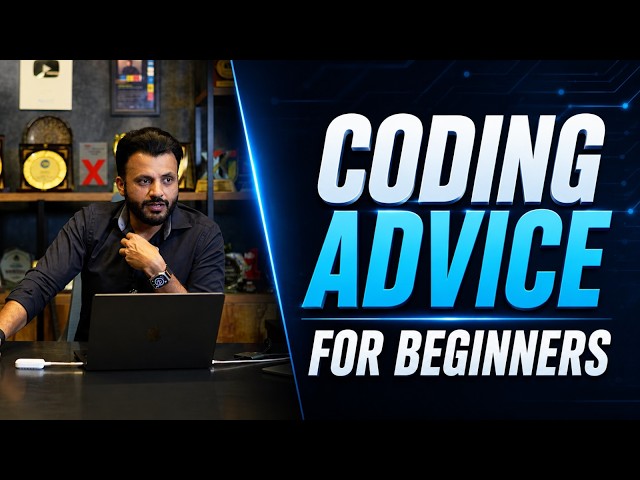 How to Start Coding? | Coding Advice For Beginners
