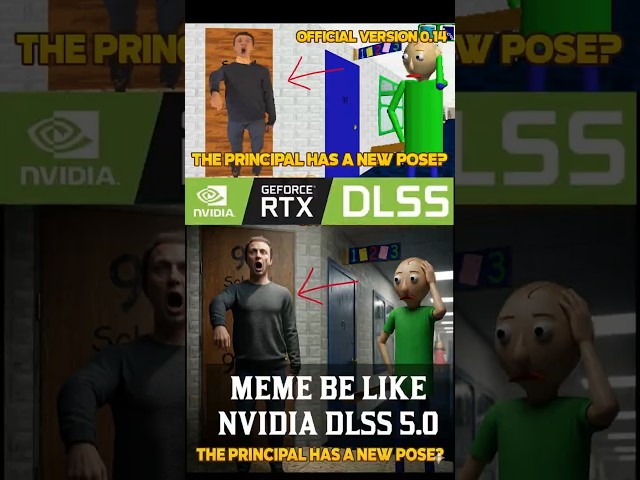 this so cursed baldi! DLSS 5.0 They Destory... #ytshorts #nvidia #meme