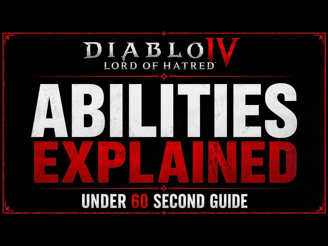 Diablo 4 "Abilities" Explained In Under 60 Seconds