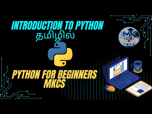 Introduction to Python | Python Programming for Beginners | MKCS