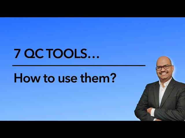 7 QC TOOLS - How to use them? A step-by-step approach for using QC tools for Quality Professionals