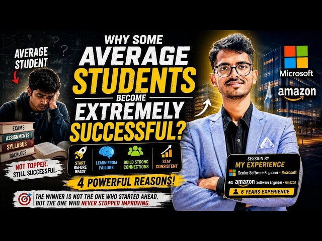 Why Some Average Students Become Extremely Successful | 4 Powerful Reasons