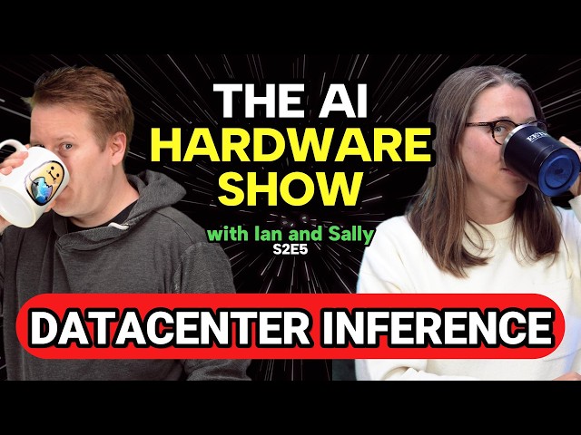 Intel, IBM, Tensordyne, Qualcomm, Tenstorrent // The AI Hardware Show S2E5