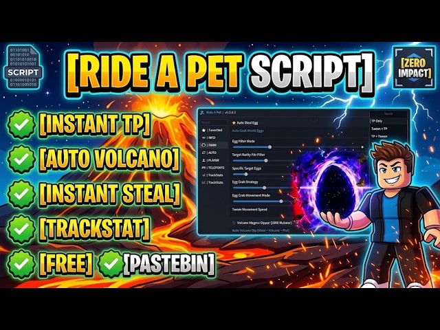 Ride a Pet Instant Steal, Instant TP, Instant Volcano | Script Pastebin