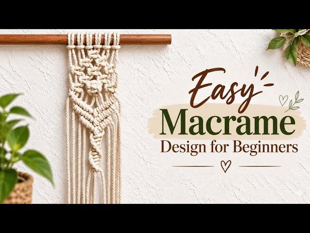 Macrame Design Tutorial | DIY Macrame Design for Beginners | Macrame Design for Beginners Class 470 