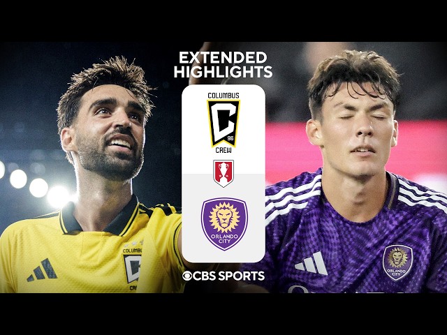 Columbus Crew vs. Orlando City SC: Extended Highlights | US Open Cup | CBS Sports Golazo